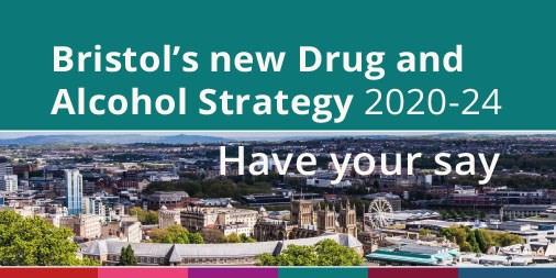 Consultation launched on Bristol’s new Drug and Alcohol Strategy
